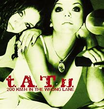 t.A.T.u. - 200 KM/H In the Wrong Lane [RSDJULY21]