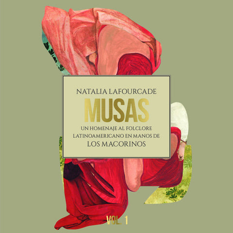 Natalia Lafourcade ‎– Musas (Un Homenaje Al Folclore Latinoamericano En Manos de Los Macorinos), Vol. 1