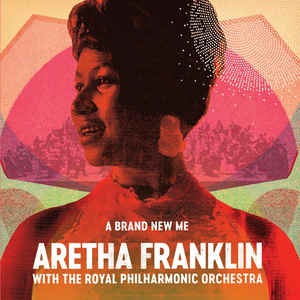 Aretha Franklin - A Brand New Me