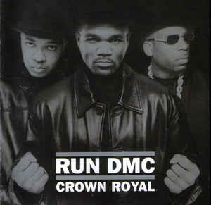 Run DMC ‎– Crown Royal [VINTAGE VINYL]