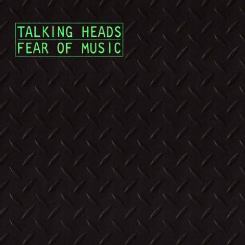 Talking Heads - Fear of Music