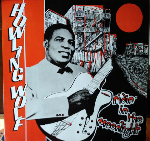 Howling Wolf ‎– Ridin' In The Moonlight [VINTAGE VINYL]