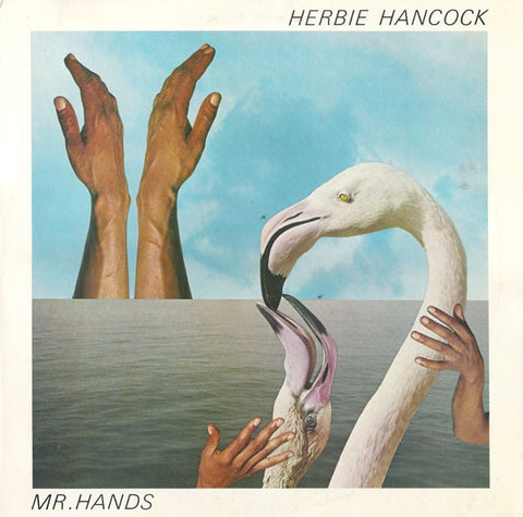 Herbie Hancock ‎– Mr. Hands [VINTAGE]