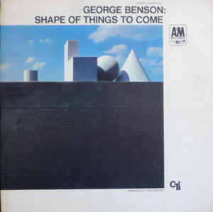 George Benson ‎– Shape Of Things To Come [VINTAGE VINYL]