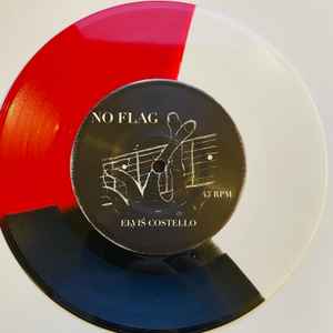 Elvis Costello – No Flag / I Wish It Would Rain