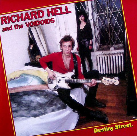 Richard Hell And The Voidoids ‎– Destiny Street