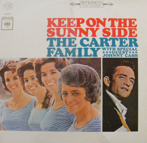 The Carter Family With Special Guest Johnny Cash ‎– Keep On The Sunny Side [VINTAGE VINYL]