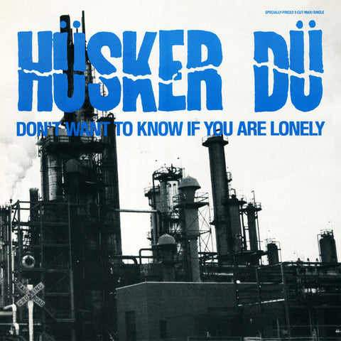 Hüsker Dü ‎– Don't Want To Know If You Are Lonely [VINTAGE VINYL]