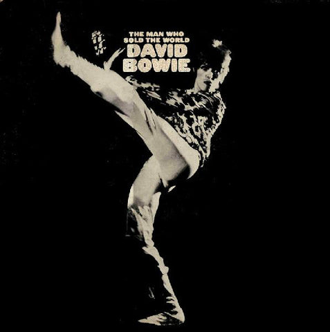 David Bowie ‎– The Man Who Sold The World