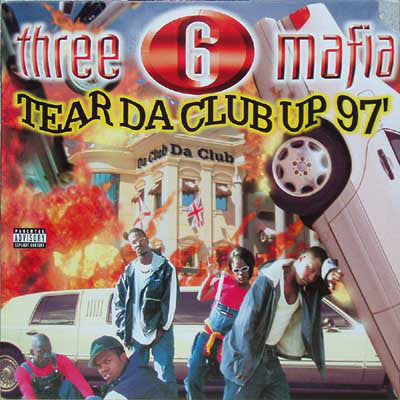 Three 6 Mafia ‎– Tear Da Club Up 97' [VINTAGE]