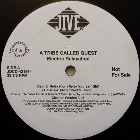 A Tribe Called Quest ‎– Electric Relaxation (Relax Yourself Girl) [VINTAGE]