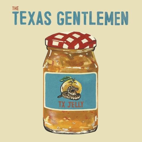 The Texas Gentlemen - Tx Jelly