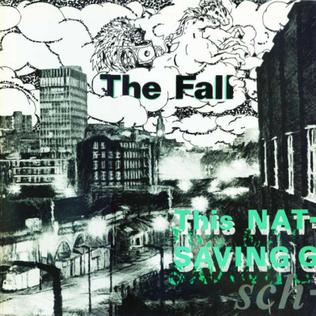 The Fall - This Nation's Saving Grace