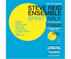 Steve Reid Ensemble (featuring Kieran Hebden) - Spirit Walk [RSDJULY21]