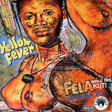 Fela Kuti - Yellow Fever