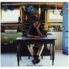 Townes Van Zandt - Townes Van Zandt