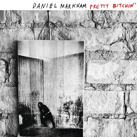 Daniel Markham - Pretty Bitchin