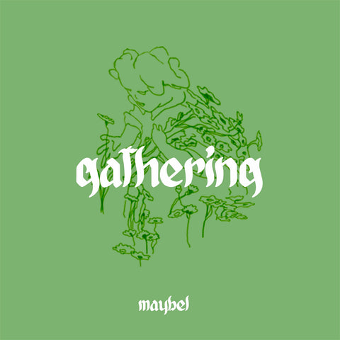 Maybel - Gathering [Import]