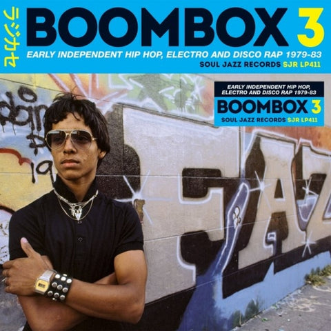Various Artists - Boombox 3: Early Independent Hip-Hop, Electro, and Disco Rap