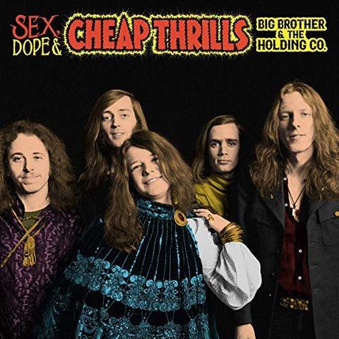 Big Brother And The Holding Company - Sex, Dope, And Cheap Thrills