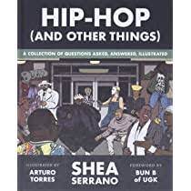 Shea Serrano - Hip-Hip (And Other Things)