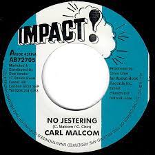 Carl Malcom - No Jestering/ Skin, Flesh & Bones (7" Vinyl)
