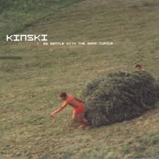 Kinski - Be Gentle With The Warm Turtle BF RSD 2018