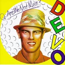 DEVO - Are We Not Men? Picture Disc