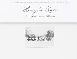 Bright Eyes - A Christmas Album
