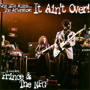 Prince - One Night Alone...The Aftershow: It Ain't Over!