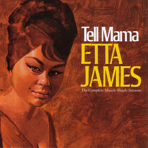 Etta James - Tell Mama