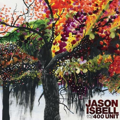 Jason Isbell And The 400 Unit - Jason Isbell And The 400 Unit [Indie Exclusive]