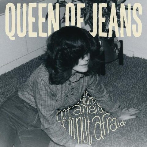 Queen of Jeans - If You're Not Afraid, I'm Not Afraid [COLORED VINYL]