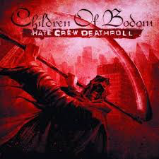 Children Of Bodom - Hate Crew Deathroll