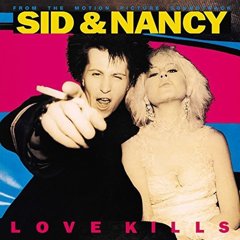 Sid & Nancy: Love Kills Soundtrack