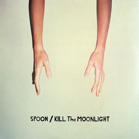Spoon - Kill The Moonlight