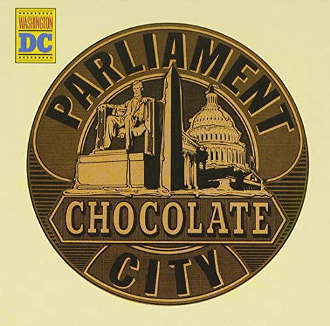 Parliament - Chocolate City