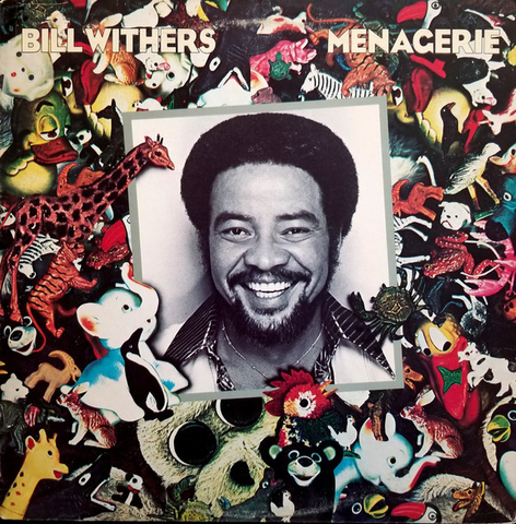 Bill Withers - Menagerie