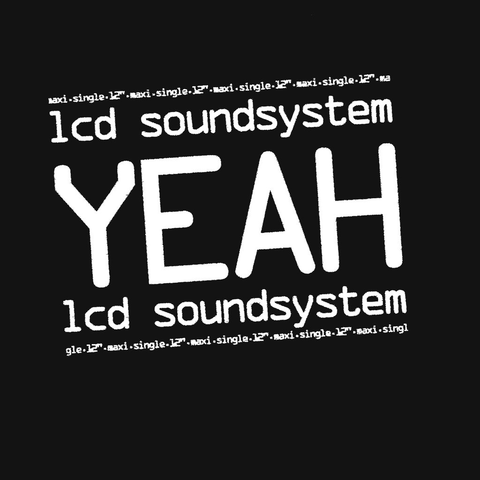 LCD Soundsystem - Yeah