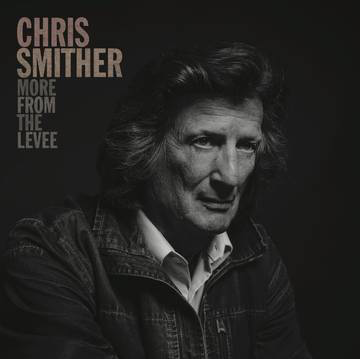 Chris Smithers - More From The Levee [RSDSEPT20]