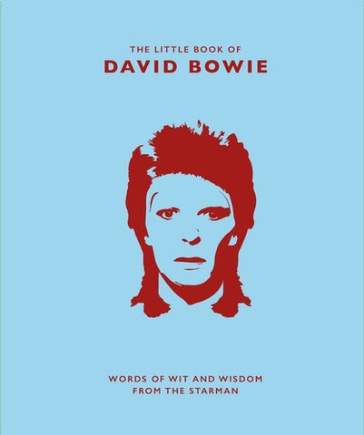 Little Book of David Bowie: Words of Wit and Wisdom from the Starman (Hardcover)