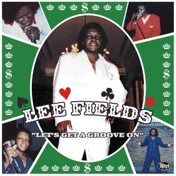 Lee Fields - 'Let's Get A Groove On" [RSDSEPT20]