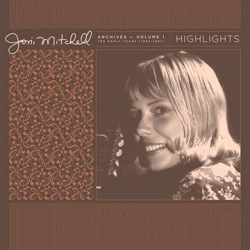 Joni Mitchell - Joni Mitchell Archives, Vol. 1 (1963-1967): Highlights [RSDJUNE21]