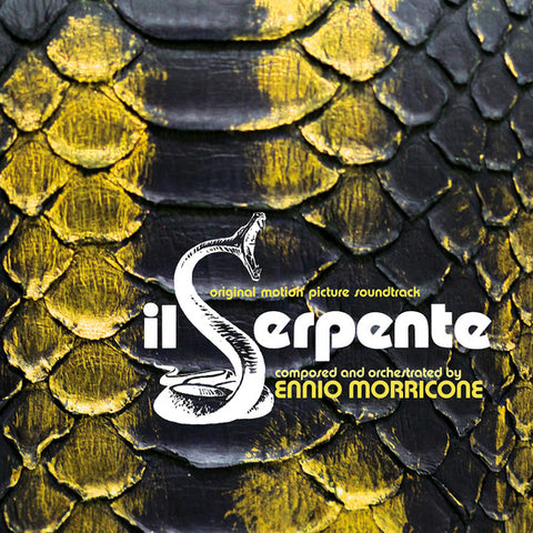 Ennio Morricone - Il Serpente (Original Motion Picture Soundtrack) [EU/UK RSDAPRIL23]