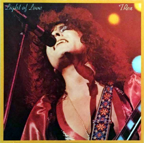 T. Rex ‎– Light Of Love [VINTAGE VINYL]