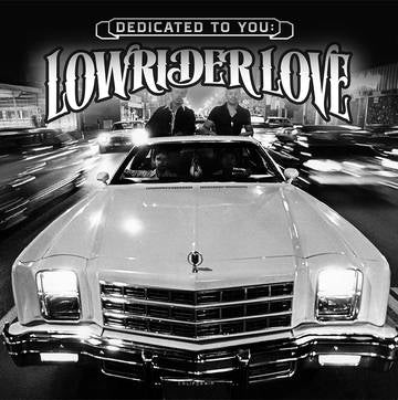 Dedicated To You: Lowrider Love [RSDJUNE21]