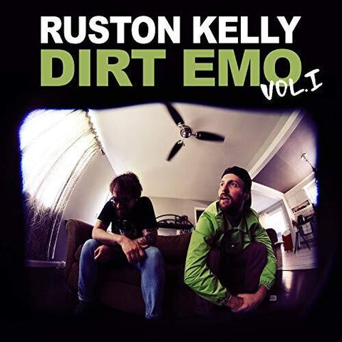 Ruston Kelly - Dirt, Emo Volume 1