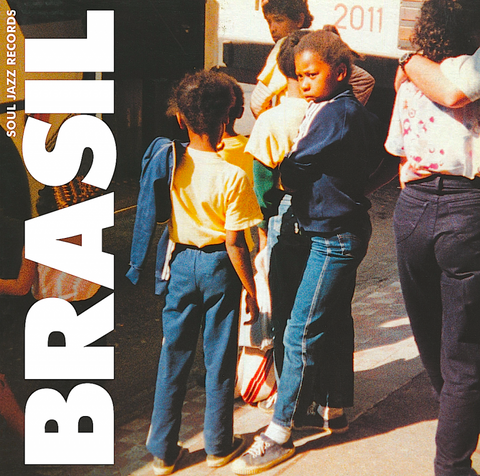 Soul Jazz Records Presents Brasil