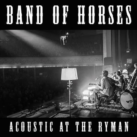 Band of Horses - Live At The Ryman